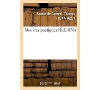 Oeuvres poétiques Thomas Sonnet de Courval (Auteur)