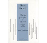 Oeuvres Poétiques - Tome 1, 1950-1968