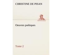Oeuvres Poétiques Tome 2