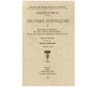 Oeuvres Poétiques - Tome 5, Recueils Lyriques De 1558, 1559 Et Posthumes (Divers Jeux Rustiques, Épithalame, Poésies Diverses)