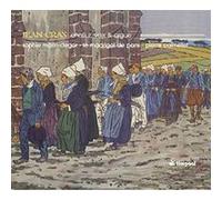 Jean Cras - Ouvres Pour Ch£ur Voix Et Orgue