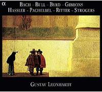 Oeuvres Pour Clavecin De Byrd, Gibbons, Bull, Pachelbel, Ritter, Bach,