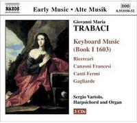 Oeuvres Pour Clavier Vol. 1 : Ricercari, Canzoni Grancesi, Capricci, Canti Fermi, Gagliarde, Partite Su Ruggiero, Partite Su Fefela, Toccate