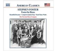 Foster Stephen – Œuvres pour cuivres : Foster for Bras – NAXOS