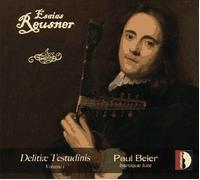 Reusner : Delitiae Testudinis (Brieg, 1667), vol. 1. Oeuvres pour luth. Beier.