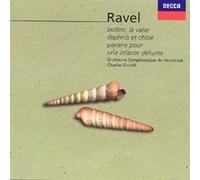Ravel : Boléro - La Valse - Daphnis et Chloé - Pavane pour un infante défunte