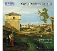 Gaetano Valeri – Oeuvres pour orgue – Alessandro Perin & Roberto Loreggian – Tactus
