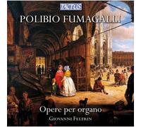 Fumagalli – Œuvres pour orgue (Feltrin) – Tactus