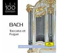 Oeuvres Pour Orgue : Toccatas Et Fugues