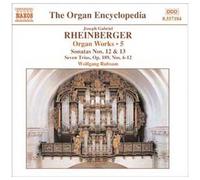 Oeuvres Pour Orgue Vol. 5 : Sonates No. 12 Opus 154 Et No. 13 Opus 161, Trios Opus 189 Nos. 6 À 12