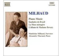 Madeleine Milhaud et Tharaud – Oeuvres pour piano – NAXOS