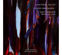 Barraque / Collot – Espaces Imaginaires (Oeuvres pour piano) – CD – Edel