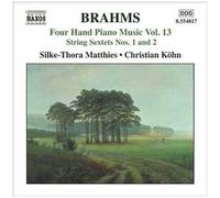 Oeuvres Pour Piano 4 Mains Vol. 13 : Sextuors À Cordes No. 1 Et No. 2