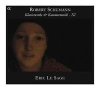 Schumann – Klavierwerke & Kammermusik, Vol. 11 – Alpha
