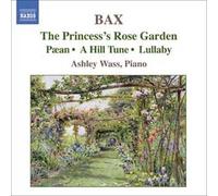Oeuvres Pour Piano Vol. 3 : The Princess's Rose Garden, Paen, A Hill Tune, Lullaby