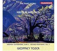 Medtner, N. – Oeuvres pour piano Vol. 3 – NAXOS