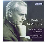 Rosario Scalero – Oeuvres pour Violon et Piano – Tactus