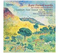 Oeuvres Rares Pour Violon & Orch. De Faure, Guiraud, Saint-Saens, Lalo, Canteloube - Philippe Graffin, Violon