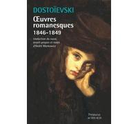 Oeuvres romanesques 1846-1849