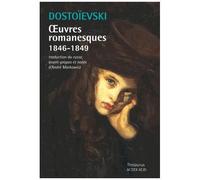 Fiodor Mikhaïlovitch Dostoïevski – Oeuvres romanesques 1846-1849 – Broché – Actes Sud