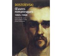 Oeuvres romanesques 1865-1868