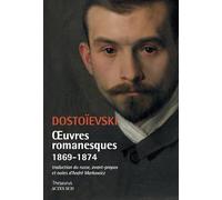 Oeuvres romanesques 1869-1874