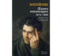 Oeuvres romanesques 1875-1880