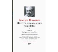 Oeuvres romanesques complètes / Dialogues des carmélites (Tome 2) – Gallimard