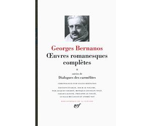 Oeuvres romanesques complètes/Dialogues des carmélites (Tome 2)