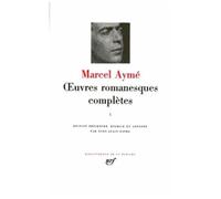 Aymé – Oeuvres romanesques complètes, Tome 1 – Gallimard