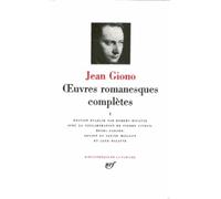 Giono : Oeuvres romanesques complètes, tome 1