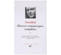 Stendhal – Œuvres romanesques complètes – Tome 3 – Relié (Gallimard)