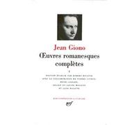 Oeuvres Romanesques Complètes / Jean Giono Tome 4 - Oeuvres Romanesques Complètes