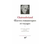 Chateaubriand – Oeuvres romanesques et voyages – Tome 2 – Gallimard