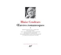 OEuvres romanesques/Poésies complètes - Blaise Cendrars - Gallimard - relié - Roman