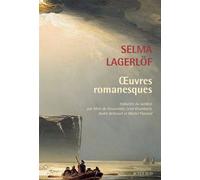Oeuvres romanesques - Selma Lagerlöf - Actes sud - broché - Roman