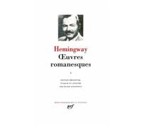 Ernest Hemingway – Œuvres romanesques, Tome 1 – Poèmes de guerre et d'après-guerre – relié