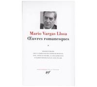 Mario Vargas Llosa – Œuvres romanesques, Tome 2 – Relié (Gallimard)