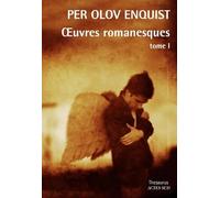 Oeuvres Romanesques - tome I