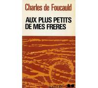 Oeuvres Spirituelles Du Père Charles De Foucauld Tome 4 - Méditations Sur Les Passages Des Saints Évangiles Relatifs À Quinze Vertus