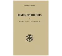 Oeuvres Spirituelles - Tome 1, Homelies Propres A La Collection 3, Edition Bilingue Francais-Grec