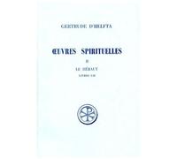Oeuvres Spirituelles - Tome 2, Le Heraut, Livres 1 Et 2, Edition Bilingue Francais-Latin