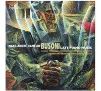 Ferruccio Busoni – Oeuvres tardives pour piano – CD – Hyperion
