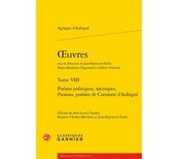 Oeuvres Théodore Agrippa d' Aubigné (Auteur), Béatrice Charlet-Mesdjian (Editeur du volume), Jean-Louis Charlet (Editeur du volume), Jean-Raymond Fanlo (Collection dirigée par), Jean-Raymond Fanlo (Ed