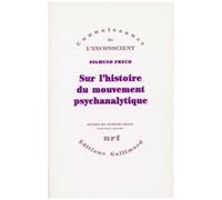 Oeuvres - Tome 0, Sur L'histoire Du Mouvement Psychanalytique