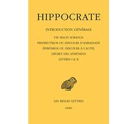 Oeuvres: Tome 1, 1re partie, Introduction générale ; Vie selon Soranos ; Presbeutikos ou Discours d’ambassade ; Epibômios ou discours à l’autel ; Décret des Athéniens ; Lettres I & II