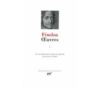 Fénelon : Oeuvres, tome I