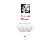Jun'ichiro Tanizaki – Œuvres Tome 1 – Gallimard – Relié – Roman