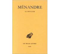 Oeuvres: Tome 1, 3e partie, Le bouclier