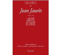 Oeuvres - Tome 10, Laïcité Et Unité (1904-1905)